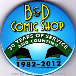 B&D Comic Shop 30th anniversary pin